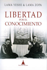 LIBERTAD POR EL CONOCIMIENTO - 9788494532726