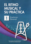 El Ritmo Musical y su Práctica 1 (Toys Dreams Editorial) - 9788494566837
