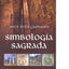 SIMBOLOGIA SAGRADA I Avila Granados,Jesus I Diversa I 9788494608186