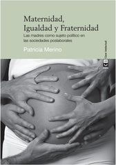 MATERNIDAD IGUALDAD Y FRATERNIDAD - 9788494634338