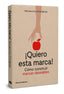 QUIERO ESTA MARCA - 9788494660023