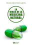 LA BIBLIA DE LA MEDICINA NATURAL - 9788494665134