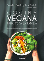 COCINA VEGANA PARA TODA LA FAMILIA - 9788494716362