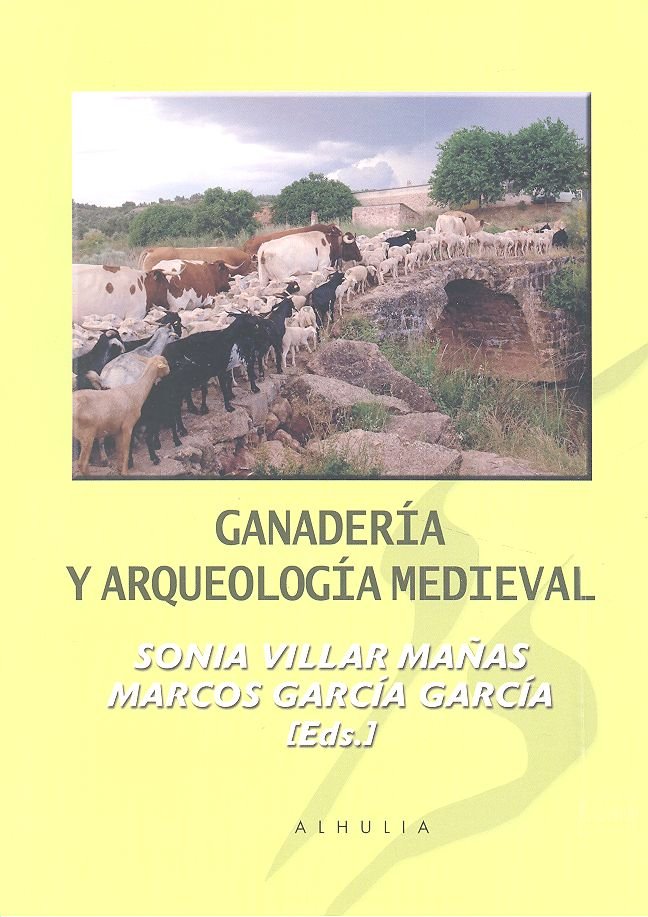 GANADERIA Y ARQUEOLOGIA MEDIEVAL - 9788494800610