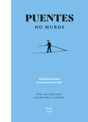 PUENTES NO MUROS - 9788494853487