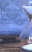 PERSONAL SHOPPER INMOBILIARIO - 9788494863103