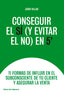 CONSEGUIR EL SI Y EVITAR EL NO EN 5' | VILLAR LLEONART,JORDI | LIBROS DE CABECERA | 9788494907968