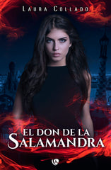 EL DON DE LA SALAMANDRA | Aa,vv, | 9788494955877 (Ediciones arcanas)