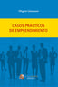 CASOS PRACTICOS DE EMPRENDIMIENTO | LLAMAZARES GARCIA-LOMAS,OLEGARIO | GLOBAL MARKETING | 9788494977121