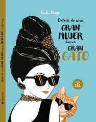 DETRAS DE UNA MUJER HAY UN GRAN GATO - 9788494992681