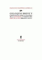 COLOQUIO BREVE Y COMPENDIOSO SOBRE LA MATERIA DE LA DENTADUR - 9788495401359
