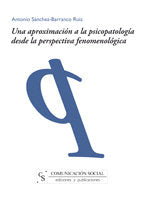 UNA APROXIMACION A LA PSICOPATOLOGIA DESDE LA PERSPECTIVA F - 9788496082588