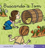 8.BUSCANDO a Tom.(mis Primeros Calcetines) (Algar Editorial) - 9788496514386