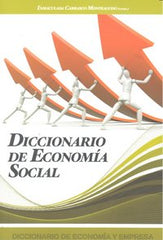 DICCIONARIO DE ECONOMIA SOCIAL | CARRASCO MONTEAGUDO,INMACULADA | ECOBOOK | 9788496877269
