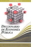 DICCIONARIO DE ECONOMIA PUBLICA | ALVAREZ GARCIA,SANTIAGO | ECOBOOK | 9788496877412