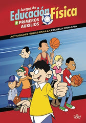 JUEGOS DE EDUCACION FISICA PRIMEROS AUXILIOS - 9788496916265