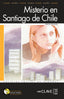 Misterio en Santiago de Chile + CD Audio (Clave de ELE Enclave) - 9788496942929