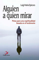 ALGUIEN A QUIEN MIRAR - 9788497155601