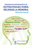 PROGRAMA DE ENTRENAMIENTO EN ESTRATEGIAS PARA MEJORAR LA ME | DELGADO LOSADA,MARIA LUISA | EOS GABINETE DE ORIENTACION PS | 9788497274746