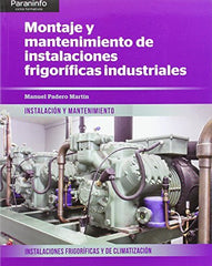 MONTAJE MANTENIMINSTALACFRIGORIFINDUSTRIALES CF - 9788497329910