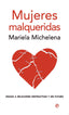 MUJERES MALQUERIDAS - 9788497346856