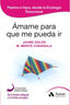 AMAME PARA QUE ME PUEDA IR - 9788497357050