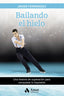 BAILANDO EL HIELO - 9788497358880