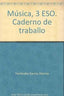 Cuaderno Música 3º ESO LOE Galicia GALMU33ESO (Galinova) - 9788497370714