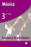 Caderno Música 3º ESO Galicia/castelan 11 S, Xxi GALMU33ESO (Galinova) - 9788497371636