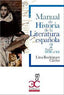 Manual de Historia de la Literatura española 2 - Siglos XVIII al XX (hasta 1975)