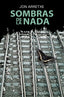 SOMBRAS DE LA NADA - 9788497468909