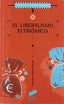 Liberalismo Economico, el (Sintesis Editorial) - 9788497560320