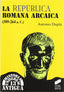 Republica Romana Arcaica, La- (Sintesis Editorial) - 9788497561129