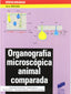 Organografia Microscopica Animal Comparada- (Sintesis Editorial) - 9788497561297