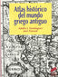 Atlas Historico del Mundo Griego Antiguo- (Sintesis Editorial) - 9788497562492