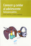 Conocer y Cuidar al Adolescente (Sintesis Editorial) - 9788497562898