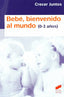 Bebe, Bienvenido al Mundo (0-3 Años) (Sintesis Editorial) - 9788497563154