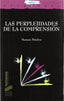 Perplejidades de la Comprension, las (Sintesis Editorial) - 9788497563390