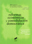 Reformas Economicas y Consolidacion Democratica - (Sintesis Editorial) - 9788497564267