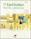 Turismo, Teoria y Práctica (Sintesis Editorial) - 9788497565103
