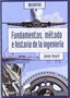 Fundamentos, Metodo e Historia de la Ingenieria (Sintesis Editorial) - 9788497567138