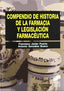 Compendio Historia la Farmacia y Legislacion Farmaceutica (Sintesis Editorial) - 9788497567381