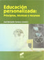 Educación Personalizada: Principios Técnicas y Recursos (Sintesis Editorial) - 9788497567640