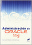 Administración de Oracle 11G (Sintesis Editorial) - 9788497567794