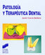 No Se Vende Patologia y Terapeutica Dental (Sintesis Editorial) - 9788497567886