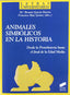 Animales Simbolicos en la Historia (Sintesis Editorial) - 9788497567985