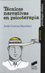 Técnicas Narrativas en Psicoterapia (Sintesis Editorial) - 9788497568081