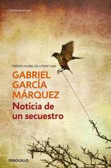 NOTICIA DE UN SECUESTRO DBC | Garcia Marquez | 9788497592628 (Debolsillo)