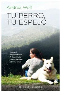 TU PERRO TU ESPEJO - 9788497778480