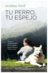 TU PERRO TU ESPEJO - 9788497778480
